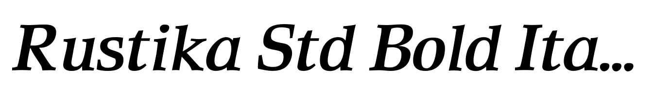 Rustika Std Bold Italic
